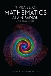 Icon image In Praise of Mathematics