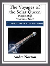 Icon image The Voyages of the Solar Queen