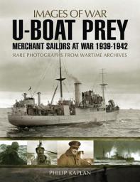 Icon image U-boat Prey: Merchant Sailors at War, 1939–1942