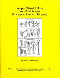 Icon image Keuper (Triassic) Flora from Middle Asia (Madygen, Southern Fergana): Bulletin 5