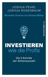 Icon image Investieren wie die Profis: Die 5 Schritte der Aktienauswahl