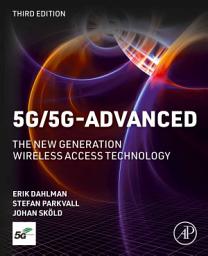 Icon image 5G/5G-Advanced: The New Generation Wireless Access Technology, Edition 3