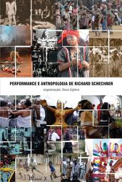 Icon image Performance e Antropologia de Richard Schechner