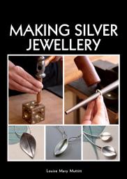 Icon image Making Silver Jewellery