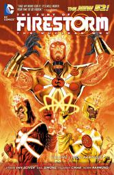 Icon image The Fury of Firestorm: The Nuclear Men: God Particle 