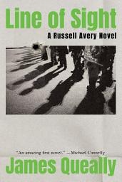 Icon image Line of Sight: A Russell Avery Novel