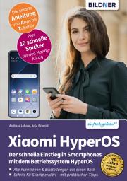 Icon image Xiaomi HyperOS: Für Einsteiger ohne Vorkenntnisse