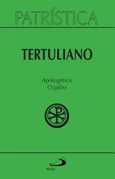Icon image Patrística - Apologético o Pálio - Vol. 46