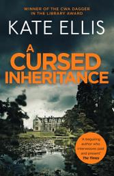 Icon image A Cursed Inheritance: Book 9 in the DI Wesley Peterson crime series