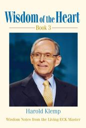 Icon image Wisdom of the Heart, Book 3