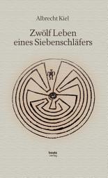 Icon image Zwölf Leben eines Siebenschläfers