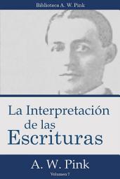Icon image La Interpretación de las Escrituras