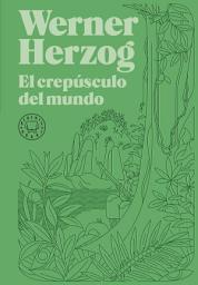 Icon image El crepúsculo del mundo