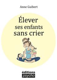 Icon image Élever ses enfants sans crier
