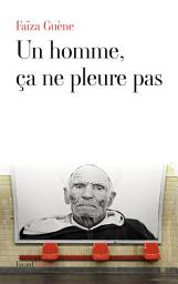Icon image Un homme, ça ne pleure pas