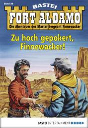 Icon image Fort Aldamo - Folge 039: Zu hoch gepokert, Finnewacker!