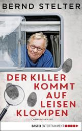Icon image Der Killer kommt auf leisen Klompen: Camping-Krimi