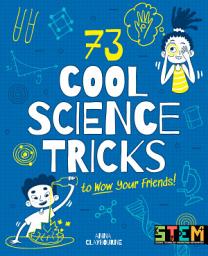Icon image 73 Cool Science Tricks to Wow Your Friends!