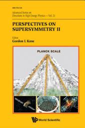 Icon image Perspectives on Supersymmetry II