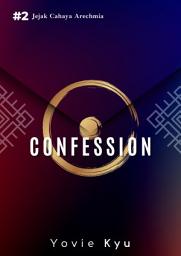 Icon image Jejak Cahaya Arechmia: Confession