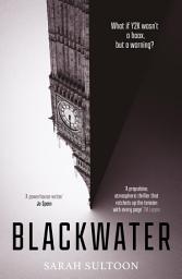 Icon image Blackwater: The atmospheric, heart-pounding thriller that everyone is talking about...