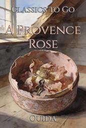 Icon image A Provence Rose: Restored Classics to Go Edition