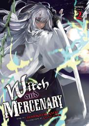Icon image Witch and Mercenary (Light Novel)