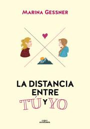 Icon image La distancia entre tú y yo