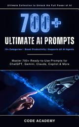 Icon image AI Prompt Book 2025 | Master AI Agents with 700+ Pre-Built AI Prompts: Works with ChatGPT, Gemini, Claude & More