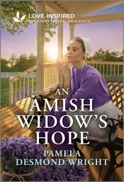 Icon image An Amish Widow's Hope: An Uplifting Inspirational Romance