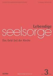 Icon image Lebendige Seelsorge 3/2021: Das Geld (in) der Kirche