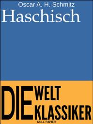 Icon image Haschisch: Erzählungen, Ausgabe 3