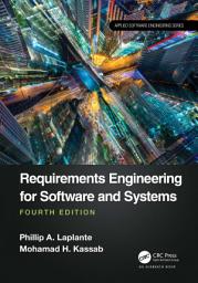 Icon image Requirements Engineering for Software and Systems: Edition 4