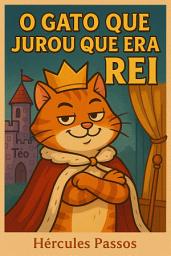 Icon image O Gato Que Jurou Que Era Rei