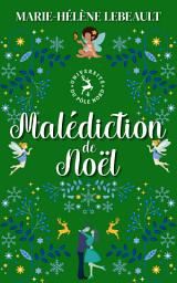 Icon image Malédiction de Noël: Une romance paranormale