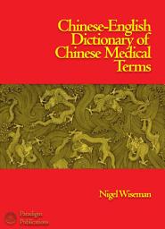 Icon image Chinese-English Dictionary of Chinese Medical Terms
