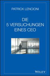 Icon image Die 5 Versuchungen eines CEO