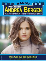 Icon image Notärztin Andrea Bergen 1494: Dein Weg aus der Dunkelheit