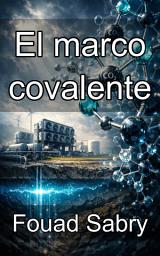 Icon image El marco covalente: Arquitecturas moleculares para el secuestro de carbono de alta selectividad