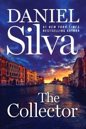 Icon image The Collector: A Novel