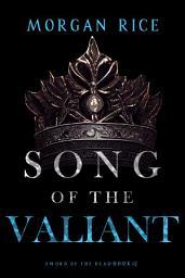 Icon image Song of the Valiant (Sword of the Dead—Book Two)