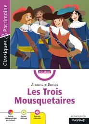 Icon image Les Trois Mousquetaires - Classiques et Patrimoine
