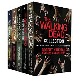 Icon image The Walking Dead Collection: Rise of the Governor; The Road to Woodbury; The Fall of the Governor, Parts I & II; Just Another Day at the Office