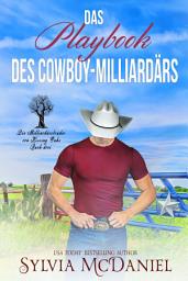 Icon image Das Playbook des Cowboy-Milliardärs