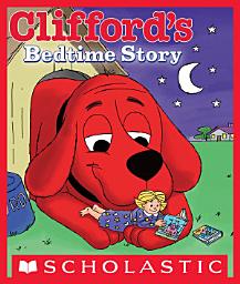 Icon image Clifford’s Bedtime Story