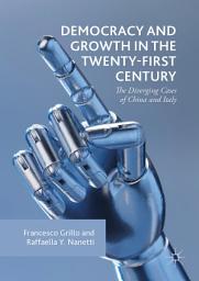 Icon image Democracy and Growth in the Twenty-first Century: The Diverging Cases of China and Italy