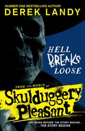 Icon image Skulduggery Pleasant – Hell Breaks Loose