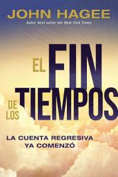 Icon image El fin de los tiempos: La cuenta regresiva ya comenzó