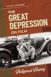 Icon image The Great Depression on Film