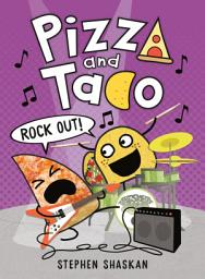 Icon image Pizza and Taco: (A Graphic Novel)